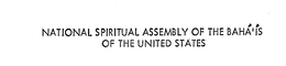 NATIONAL SPIRITUAL ASSEMBLY OF THE BAHA' IS OF THE UNITED STATES trademark