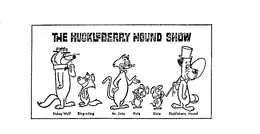 THE HUCKLEBERRY HOUND SHOW trademark