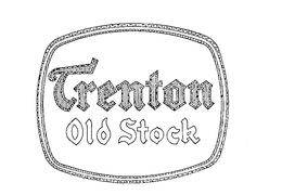 TRENTON OLD STOCK trademark