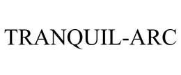 TRANQUIL-ARC trademark