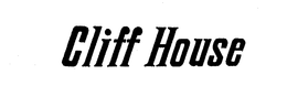 CLIFF HOUSE trademark