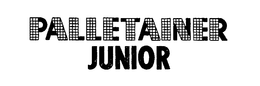 PALLETAINER JUNIOR trademark