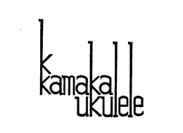 K KAMAKA UKULELE trademark