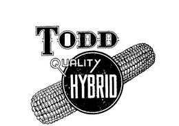 TODD QUALITY HYBRID trademark