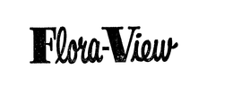 FLORA-VIEW trademark