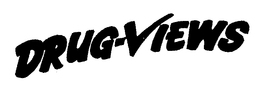 DRUG-VIEWS trademark