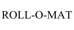 ROLL-O-MAT trademark