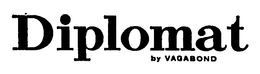 DIPLOMAT BY VAGABOND trademark