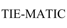 TIE-MATIC trademark