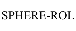 SPHERE-ROL trademark