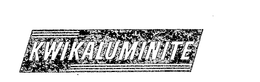 KWIKALUMINITE trademark