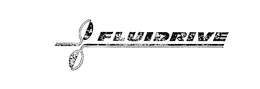 FLUIDRIVE trademark