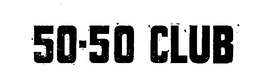 50-50 CLUB trademark