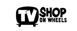 TV SHOP ON WHEELS trademark