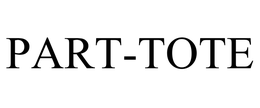 PART-TOTE trademark