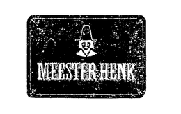 MEESTER HENK trademark