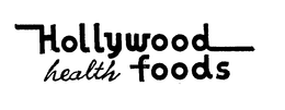 HOLLYWOOD HEALTH FOODS trademark