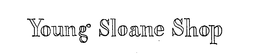 YOUNG SLOANE SHOP trademark