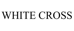 WHITE CROSS trademark