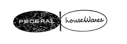 FEDERAL HOUSEWARES trademark