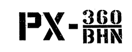 PX-360/BHN trademark