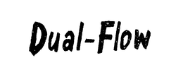 DUAL-FLOW trademark