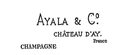 AYALA & CO. CHATEAU D'AY. FRANCE CHAMPAGNE trademark