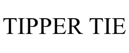 TIPPER TIE trademark