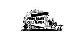PINTO BEANS WITH CHILI FLAVOR trademark