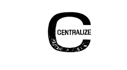 C CENTRALIZE trademark