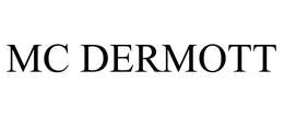 MC DERMOTT trademark