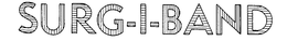 SURG-I-BAND trademark