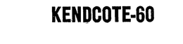 KENDCOTE-60 trademark