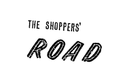 THE SHOPPERS' ROAD trademark