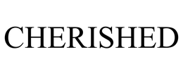 CHERISHED trademark