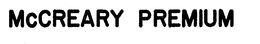 MCCREARY PREMIUM trademark
