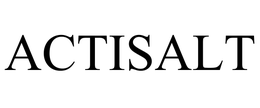 ACTISALT trademark