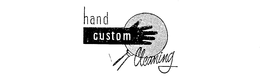 HAND CUSTOM CLEANING trademark