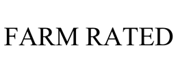 FARM RATED trademark
