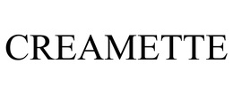 CREAMETTE trademark