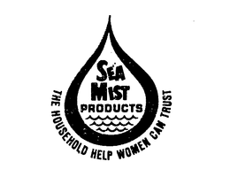 SEA MIST PRODUCTS THE HOUSEHOLD HELP WOMEN CAN TRUST trademark