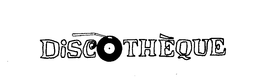 DISCOTHEQUE trademark