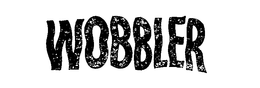 WOBBLER trademark
