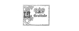 LA GRATITUDE trademark