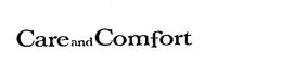 CARE AND COMFORT trademark