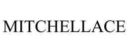 MITCHELLACE trademark