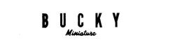 BUCKY MINIATURE trademark