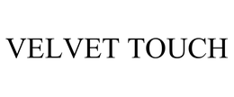 VELVET TOUCH trademark