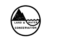 LAND & WATER CONSERVATION trademark