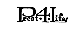 PREST-4-LIFE trademark